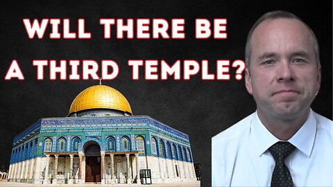 Will There Be A Third Temple?