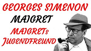 KRIMI Hörbuch - Georges Simenon - MAIGRETs JUGENDFREUND (2020) - TEASER