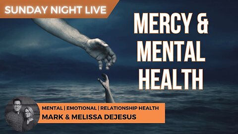 Mercy and Mental Health