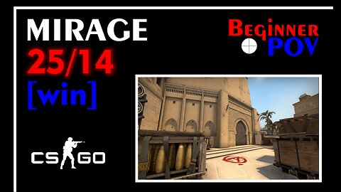 POV CS:GO - MIRAGE - 25/14 - [win] #onlykills