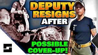 Deputy Resigns After Possible Cover-up