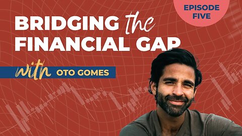 Bridging the Financial Gap #5