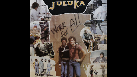 Johnny Clegg & Jaluka - Work For All (1983) [Complete LP]