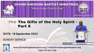 The Gifts of the Holy Spirit - Part 8 (18/09/22)