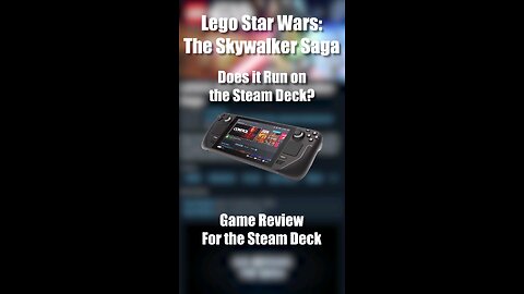 Lego Star Wars: The Skywalker Saga on the Steam Deck
