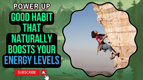 Power Up: Good Habit That Naturally Boost Your Energy Levels