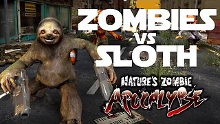 Nature's Zombie Apocalypse ep 2 - Boss Battles! Giant Zombies vs Sloth.