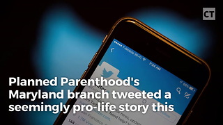Planned Parenthood Accidentally Tweets Pro-life Story
