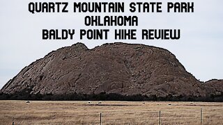 Quartz Mountain State Park Oklahoma / Baldy Point Hike Review