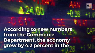 Brand New Numbers Show US Economy Growing at Fastest Rate in Years