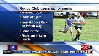 Kern County Rugby Club gearing up for semi-final match