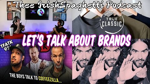 EP.44: Russell Brand's media persecution, CoffeeZilla exposes podcast scam, True Classic Tee's rule!