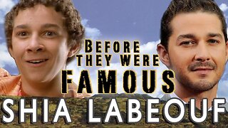 SHIA LABEOUF | Before They Were Famous