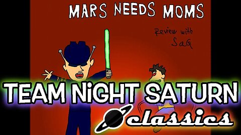 TNS Classics: Movie Rehab: Mars Needs Moms (Full Review in the Description)