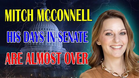 JULIE GREEN SHOCKING MESSAGE: [MITCH MCCONNELL] YOUR DAYS IN SENATE ARE ALMOST OVER