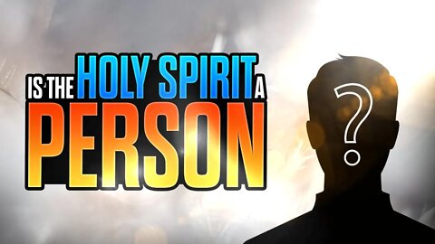 7 Reasons the Holy Spirit is a Person