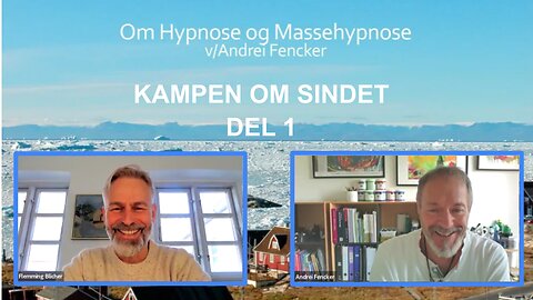 DEL 1: MASSEHYPNOSE - Interview med Andrei Fencker