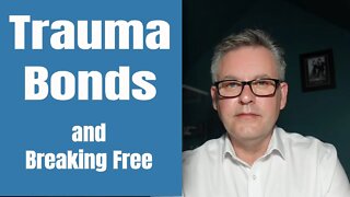 Breaking the Trauma Bonds, One Link at a Time