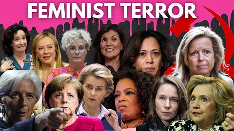MEET THE FEMINISTS | HELPERS TO DESTROY WESTERN SOCIETY!