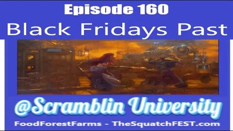@Scramblin University - Episode 160 - Tales of Black Friday Past