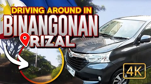 Driving in Binangonan Starting at Pantok, Rizal, Philippines - 4K