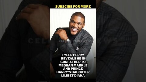 Tyler Perry Reveals He Is Godfather To Royal Family
