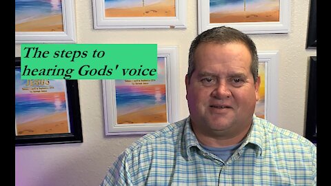 The steps to Hear Gods' voice