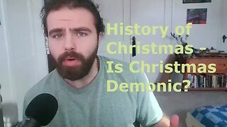 Is Christmas Demonic? | The History Of Christmas - When Was Jesus Really Born?