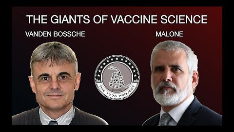 Dr. Geert Vanden Bossche and Dr. Robert Malone on Natural immunity vs Covid Vaccines and Pfizer Lies