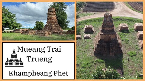Mueang Trai Trueng - Historic City Near Kamphaeng Phet With Drone Footage - Thailand 2024