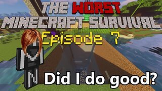 My Wife Almost KILLED Me! (and she mined a chunk) || The WORST Minecraft Survival Episode 7)