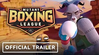 Mutant Boxing League - Official Trailer