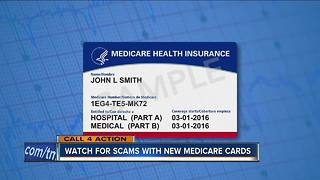 Watch For Scams With New Medicare Cards