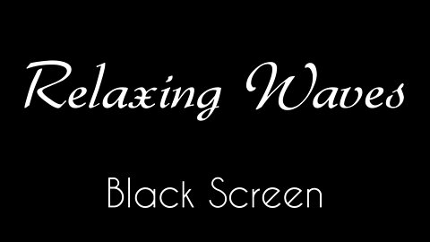 Waves of the Ocean | Uninterrupted for 8 Hours | Black Screen