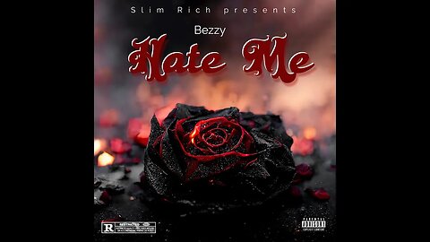 Bezzy- Hate Me