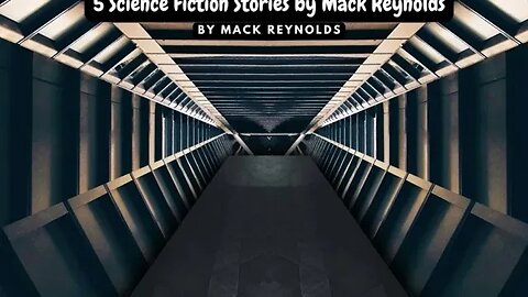5 Science Fiction Stories by Mack Reynolds - Audiobook