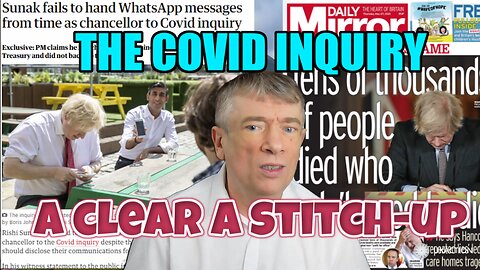 The Covid inquiry stitch-up. Well did you expect anything less?