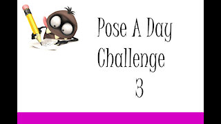 Pose A Day Challenge 3