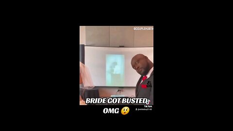 BRIDE GOT BUSTED