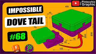 #68 Impossible Dove Tail Box | Fusion 360 | Pistacchio Graphic