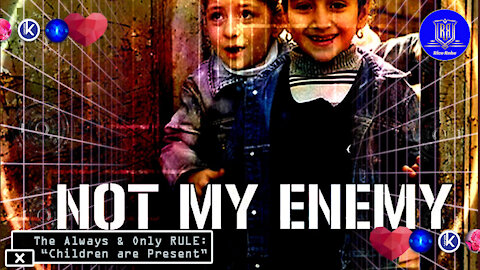 Not My Enemy - 不是我的敌人