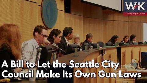 A Bill to Let the Seattle City Council Make Its Own Gun Laws