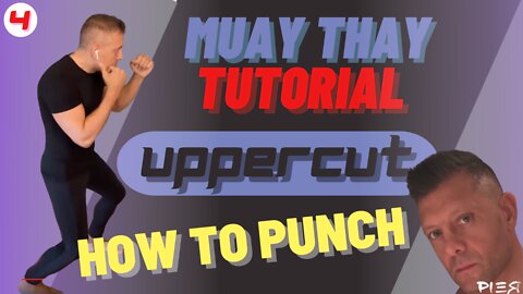 Muay Thai : how to punch, uppercut (montanti) - Lesson 4 -