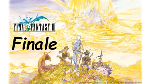 [Blind] Let's Play Final Fantasy 3 Pixel Remaster - Finale