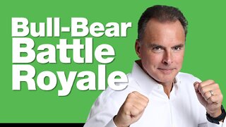 Bull-Bear Battle Royale