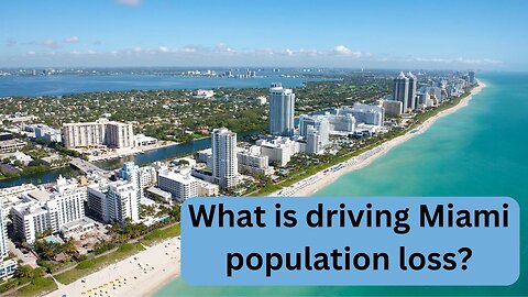 What is driving Miami population loss?
