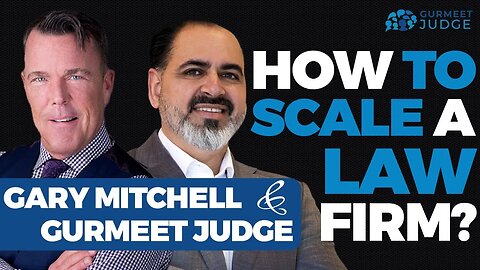 How to scale a Law Firm? Gary Mitchell