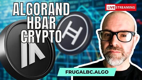 Algorand, HBAR and other crypto news livestream!
