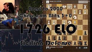 Road to 2000 #161 - 1726 ELO - Chess.com Blitz 3+0 - Sicilian Defense
