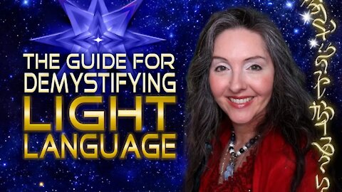 The Guide For Demystifying Light Language By Lightstar